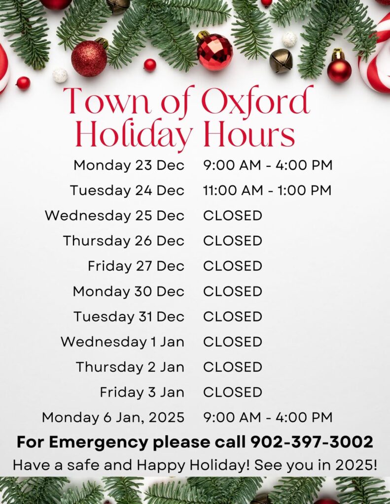 Town of Oxford
Hours of operation during the Holiday period