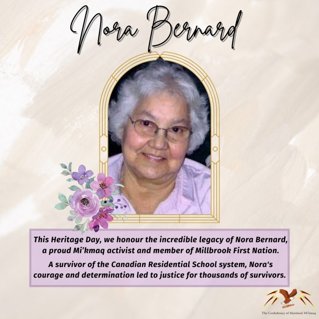 Heritage Day 2025, honouring Mi'kmaq activist Nora Bernard of Millbrook.